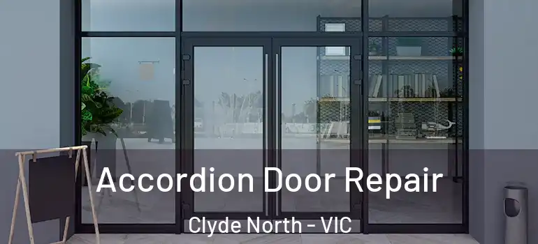  Accordion Door Repair Clyde North - VIC