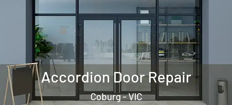 Accordion Door Repair Coburg - VIC
