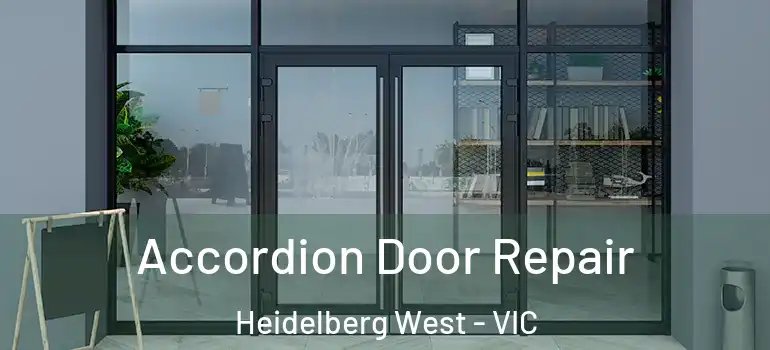 Accordion Door Repair Heidelberg West - VIC