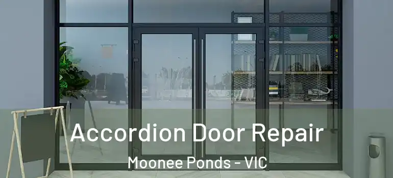 Accordion Door Repair Moonee Ponds - VIC