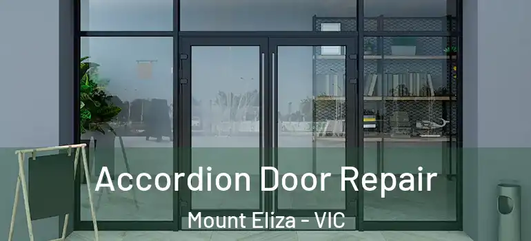 Accordion Door Repair Mount Eliza - VIC