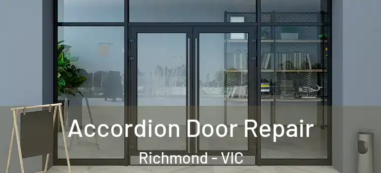 Accordion Door Repair Richmond - VIC