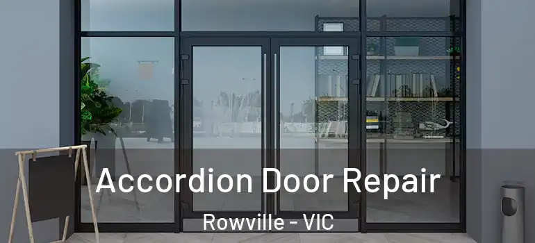 Accordion Door Repair Rowville - VIC
