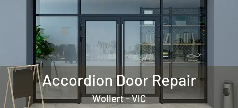 Accordion Door Repair Wollert - VIC