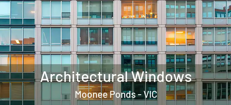  Architectural Windows Moonee Ponds - VIC