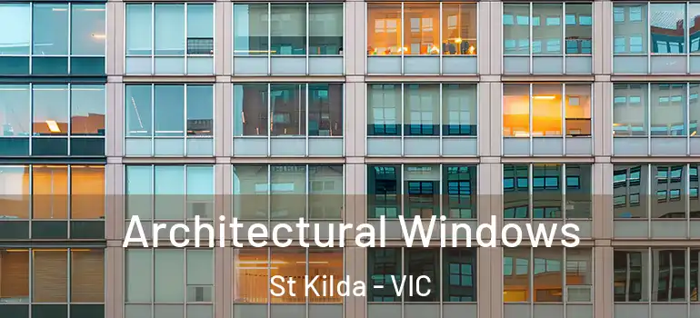  Architectural Windows St Kilda - VIC