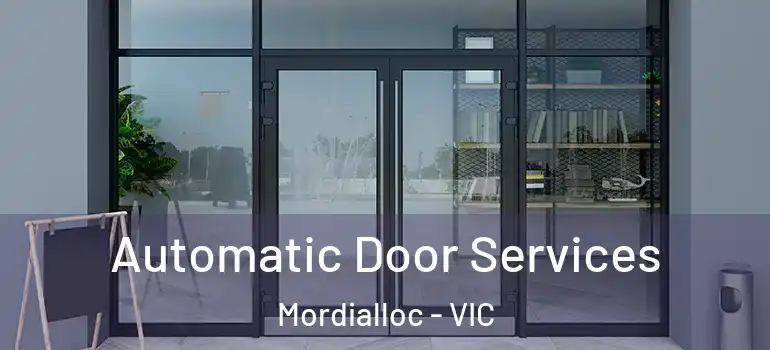 Automatic Door Services Mordialloc - VIC