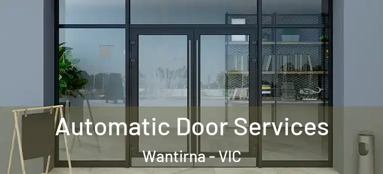 Automatic Door Services Wantirna - VIC