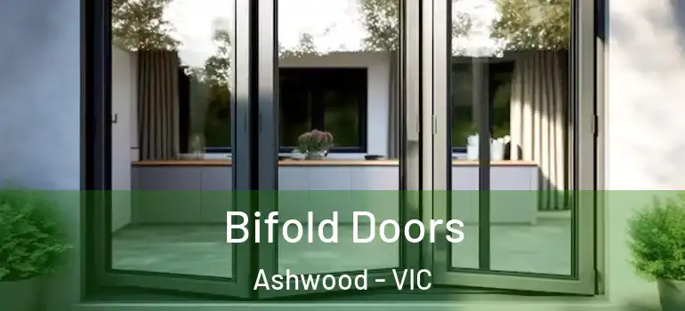 Bifold Doors Ashwood - VIC
