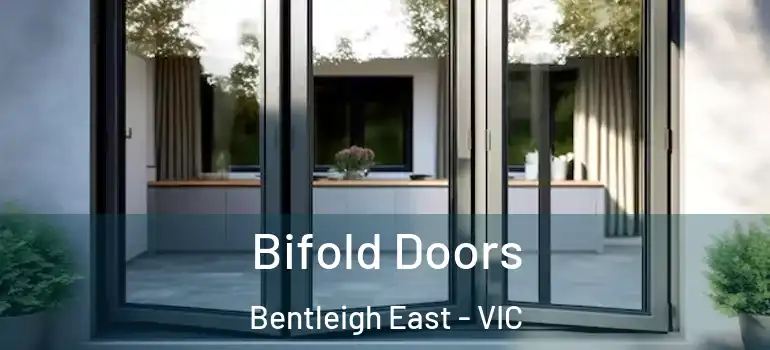 Bifold Doors Bentleigh East - VIC