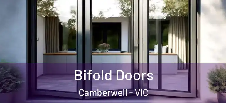 Bifold Doors Camberwell - VIC