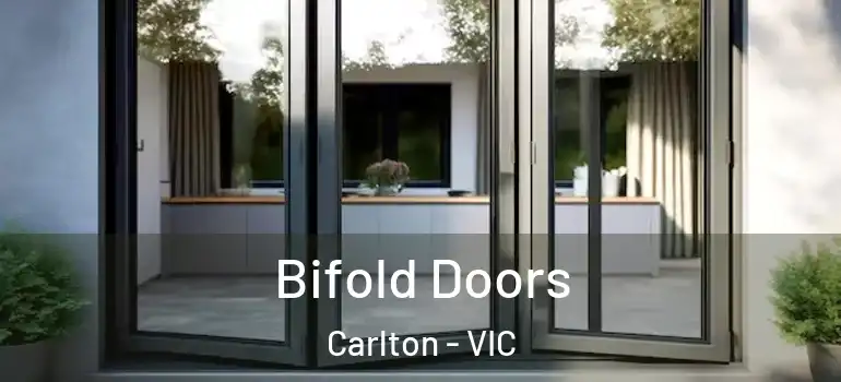 Bifold Doors Carlton - VIC