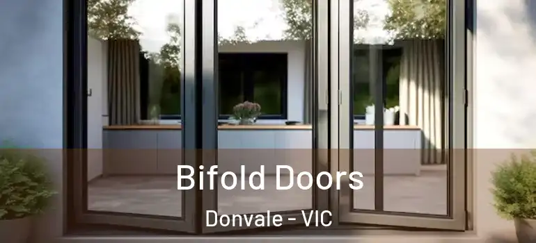 Bifold Doors Donvale - VIC