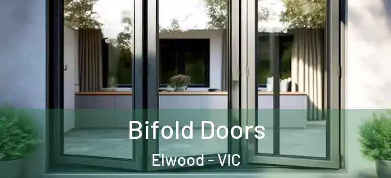 Bifold Doors Elwood - VIC
