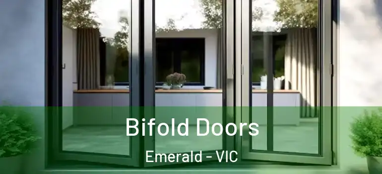 Bifold Doors Emerald - VIC