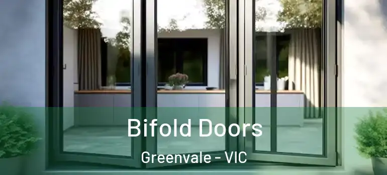 Bifold Doors Greenvale - VIC