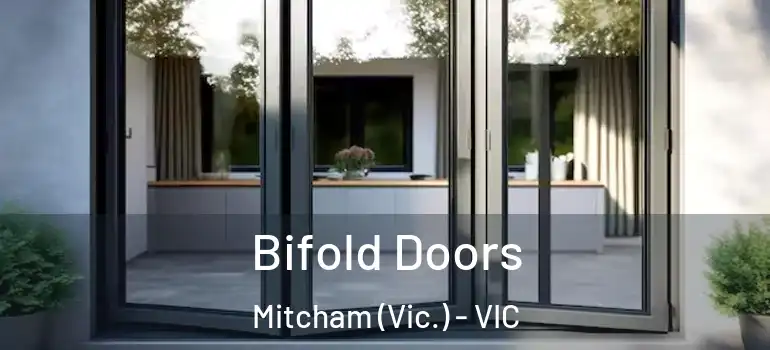 Bifold Doors Mitcham (Vic.) - VIC