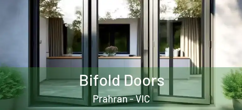 Bifold Doors Prahran - VIC