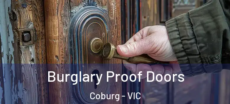 Burglary Proof Doors Coburg - VIC