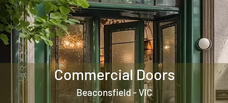  Commercial Doors Beaconsfield - VIC