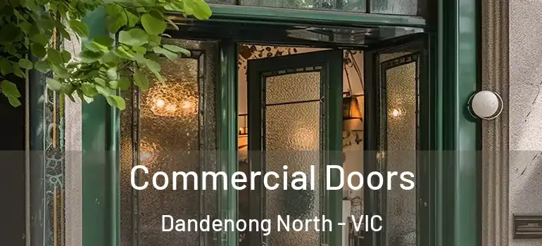 Commercial Doors Dandenong North - VIC