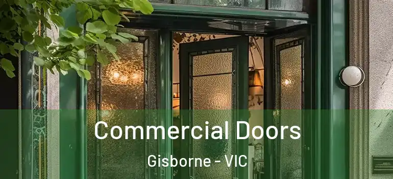 Commercial Doors Gisborne - VIC