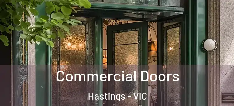  Commercial Doors Hastings - VIC