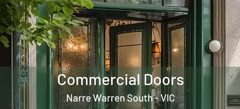 Commercial Doors Narre Warren South - VIC