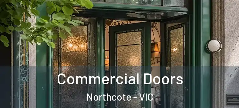  Commercial Doors Northcote - VIC