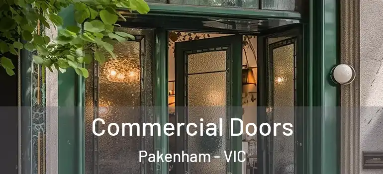 Commercial Doors Pakenham - VIC