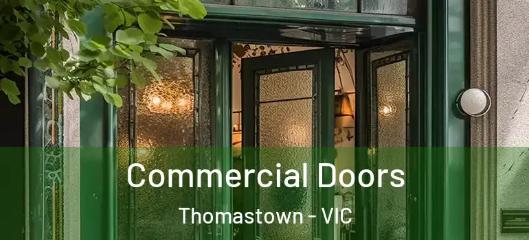 Commercial Doors Thomastown - VIC