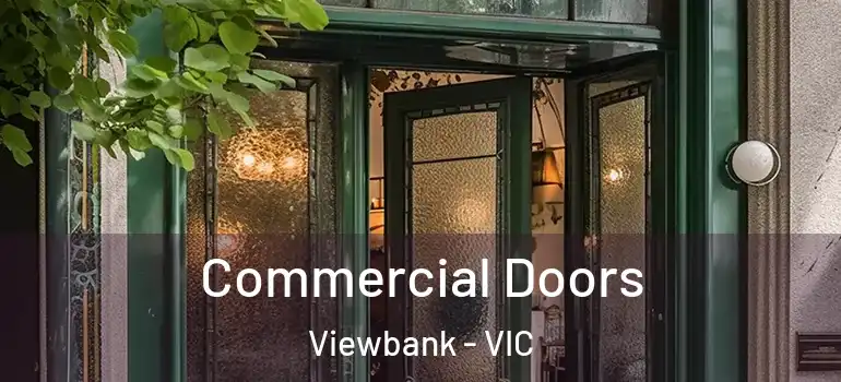  Commercial Doors Viewbank - VIC