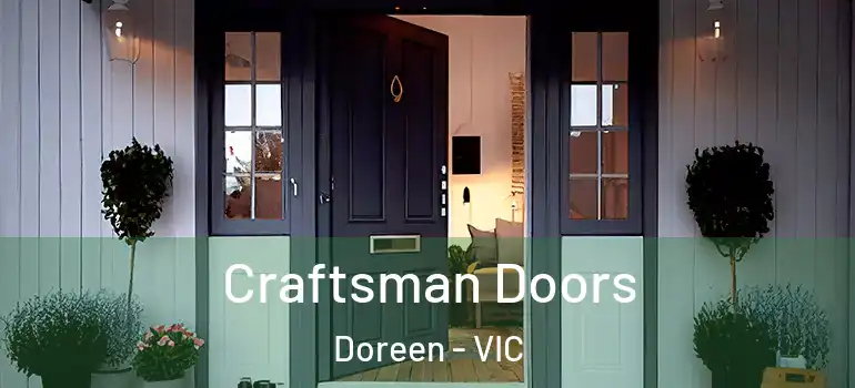 Craftsman Doors Doreen - VIC