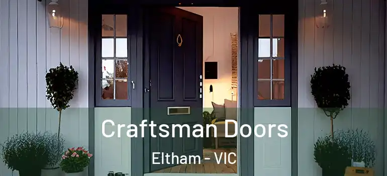 Craftsman Doors Eltham - VIC