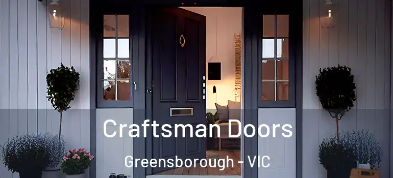  Craftsman Doors Greensborough - VIC