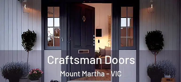 Craftsman Doors Mount Martha - VIC