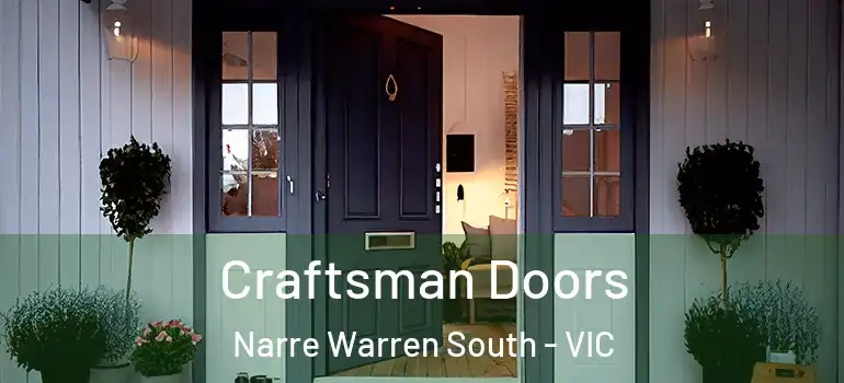 Craftsman Doors Narre Warren South - VIC