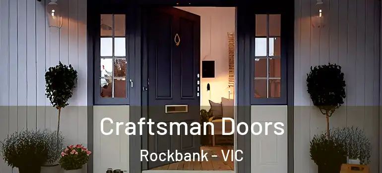 Craftsman Doors Rockbank - VIC