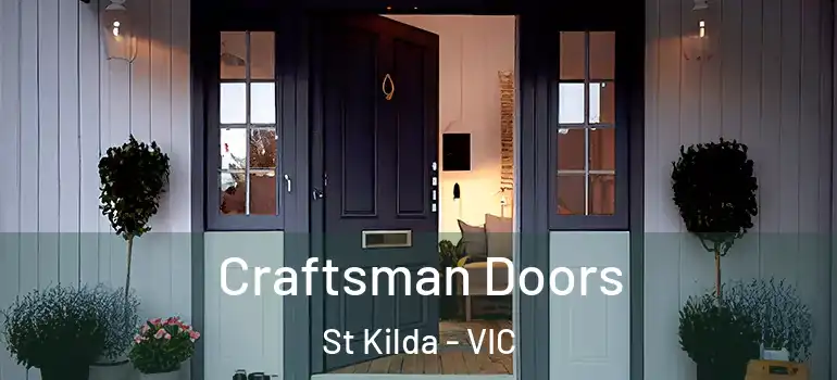 Craftsman Doors St Kilda - VIC