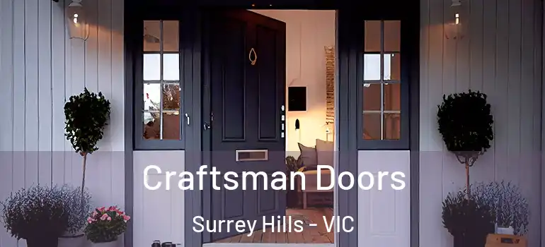  Craftsman Doors Surrey Hills - VIC