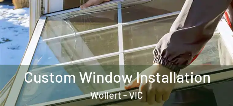 Custom Window Installation Wollert - VIC