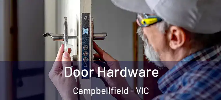  Door Hardware Campbellfield - VIC