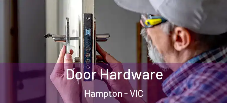 Door Hardware Hampton - VIC