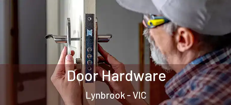 Door Hardware Lynbrook - VIC