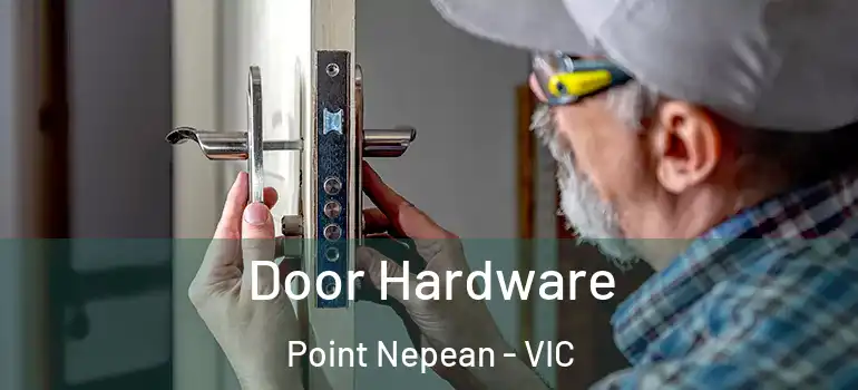 Door Hardware Point Nepean - VIC