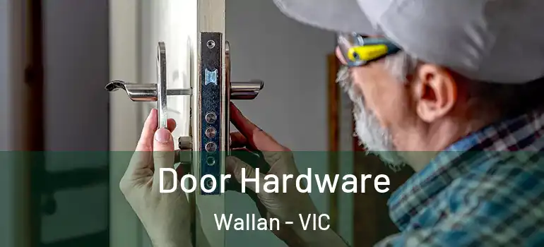 Door Hardware Wallan - VIC
