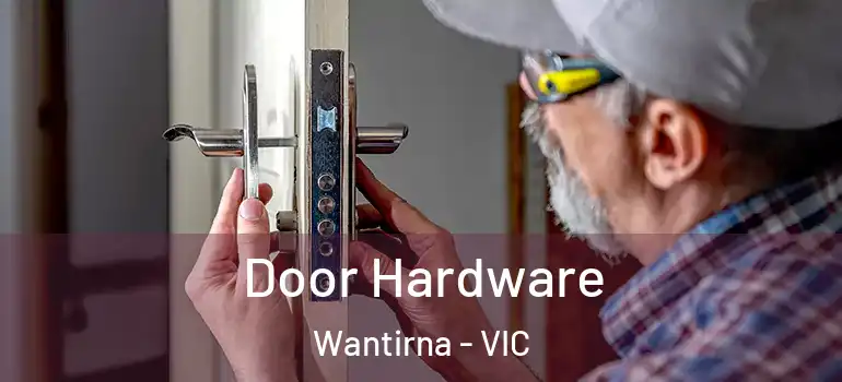 Door Hardware Wantirna - VIC