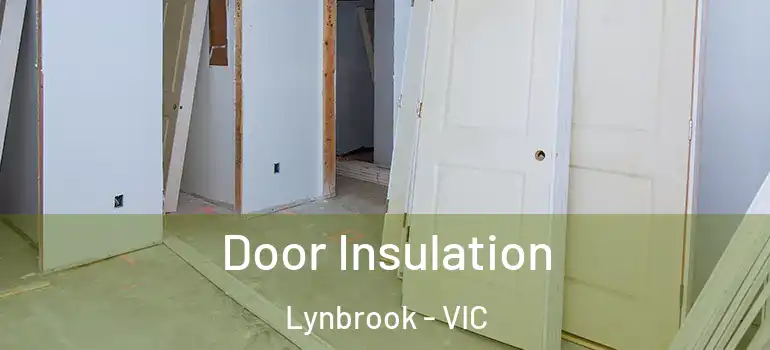 Door Insulation Lynbrook - VIC
