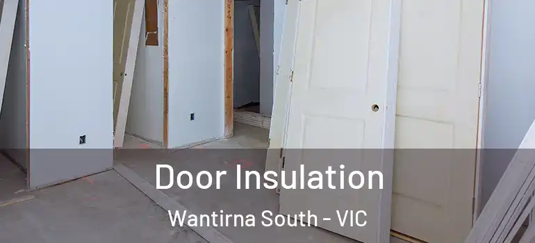 Door Insulation Wantirna South - VIC