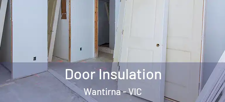  Door Insulation Wantirna - VIC